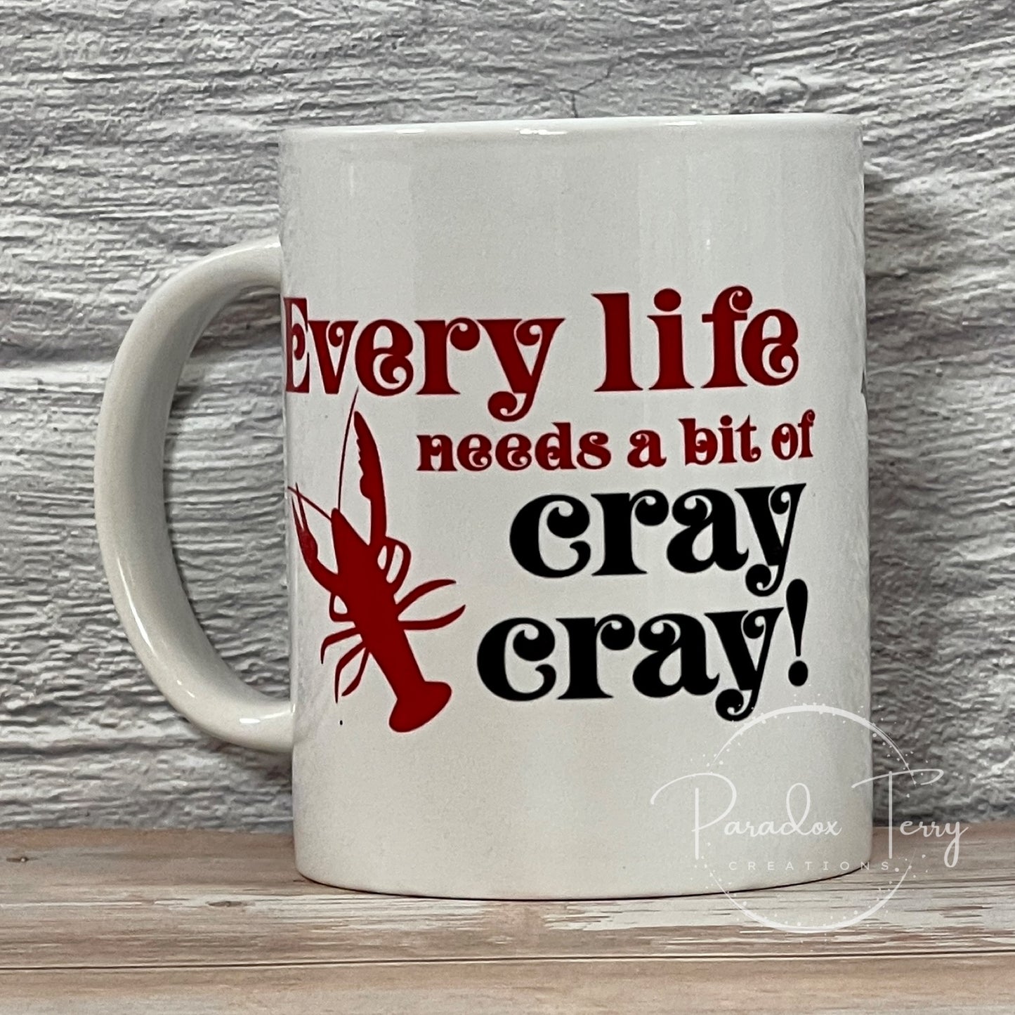 Ain’t Gonna Suck Itself Crawfish Mug