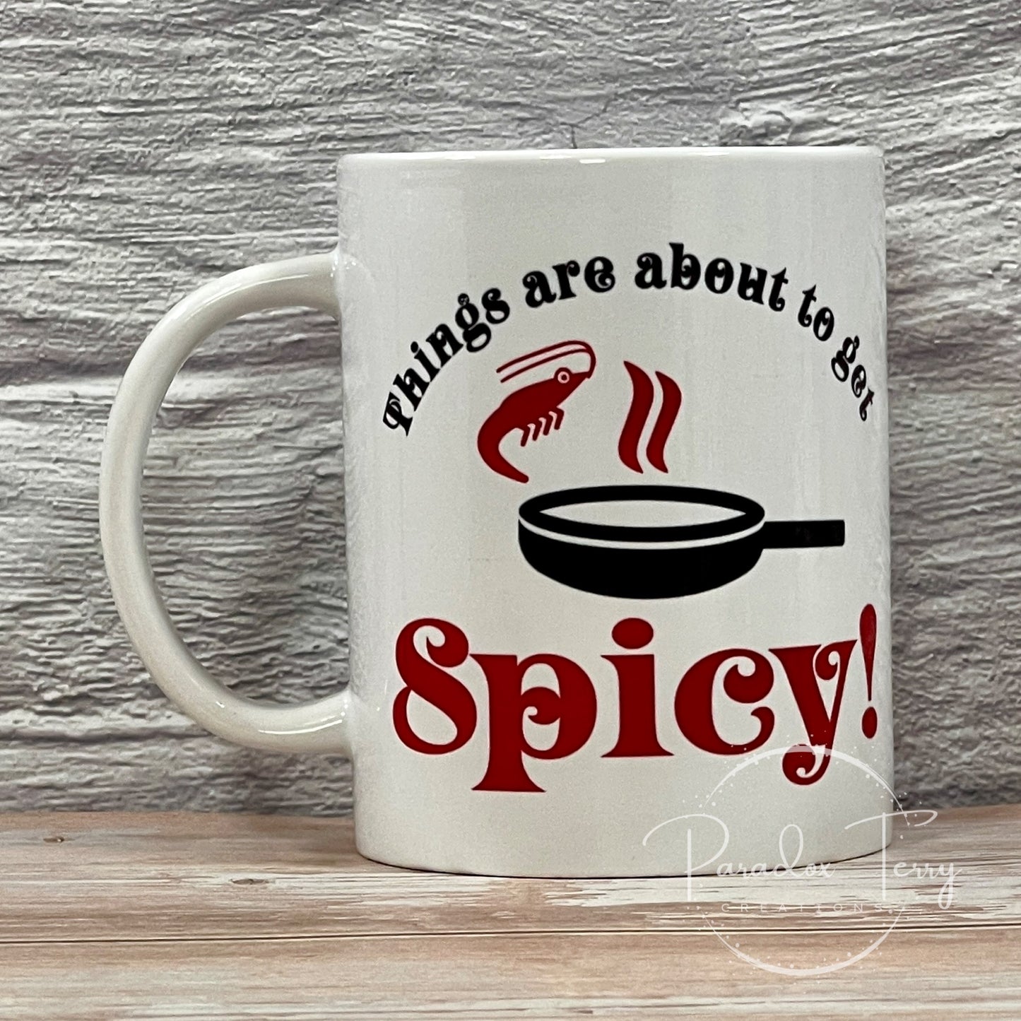 Things Are About To Get Spicy Crawfish Mug